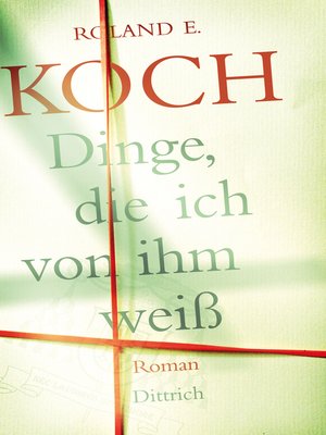 cover image of Dinge, die ich von ihm weiß